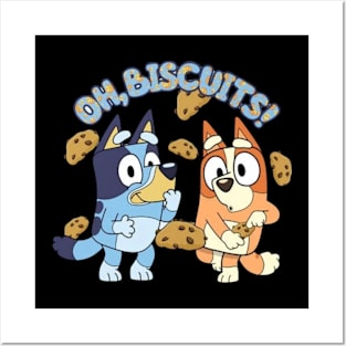 oh, biscuits ! Posters and Art